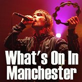 What's On in Manchester guide